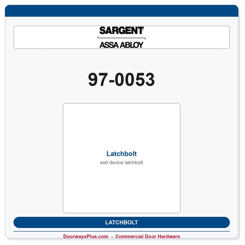 Sargent 97-0053 Latchbolt