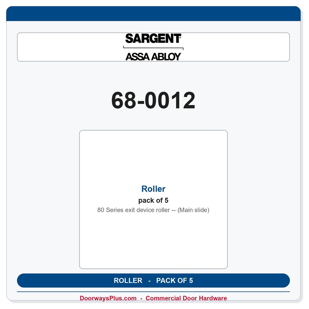 Sargent 68-0012 Roller (Main slide) - Pack of 5
