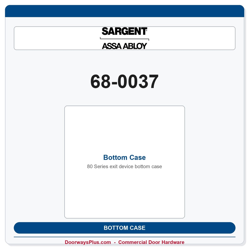 Sargent 68-0037 Bottom Case