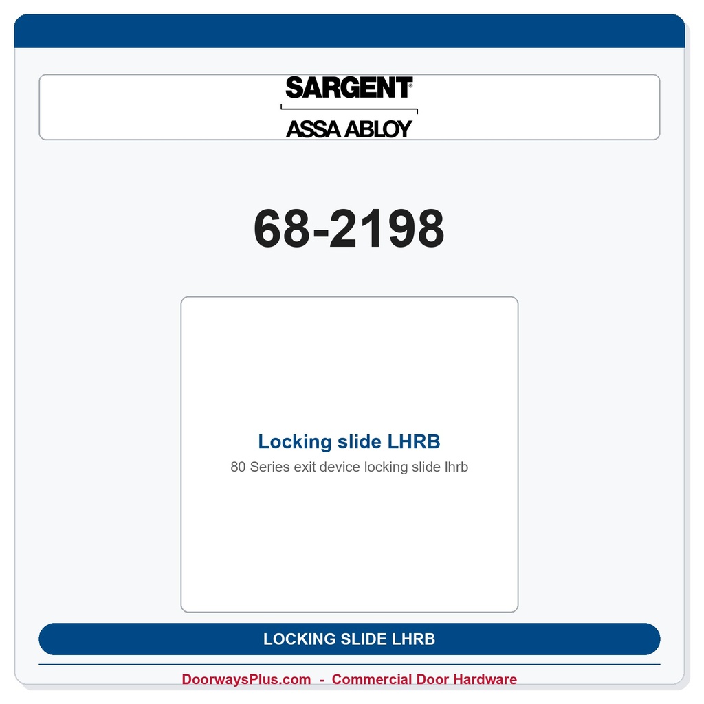 Sargent 68-2198 Locking slide LHRB