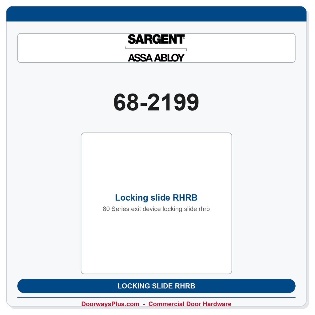 Sargent 68-2199 Locking slide RHRB
