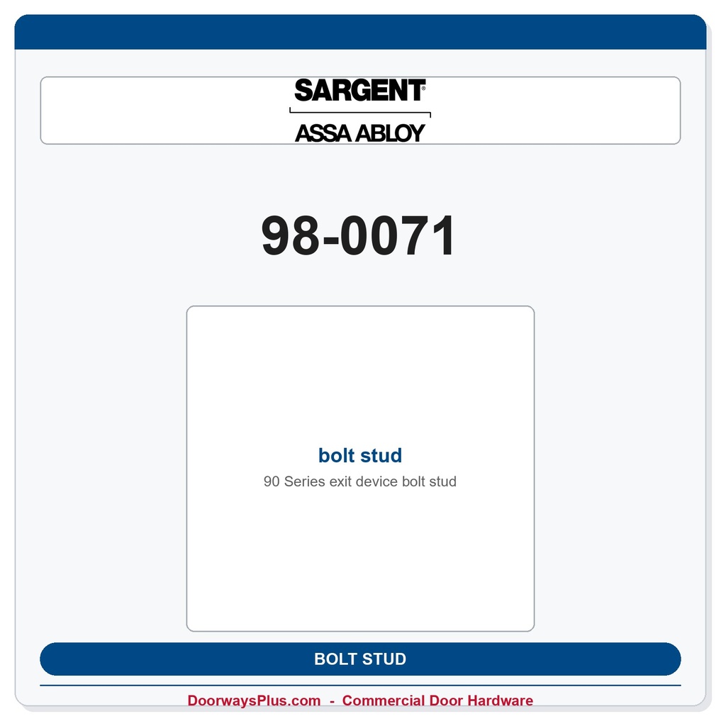 Sargent 98-0071 bolt stud