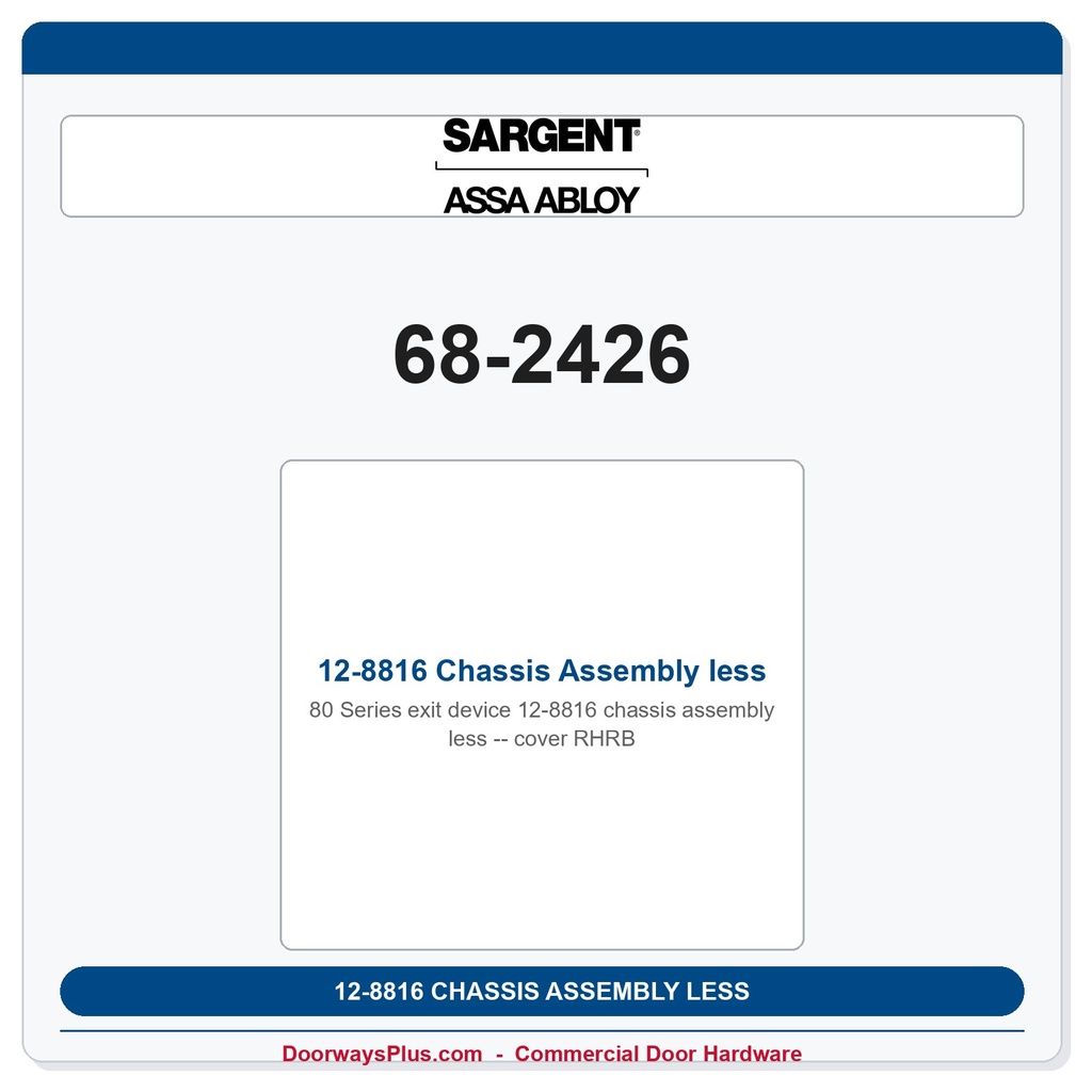 Sargent 68-2426 12-8816 Chassis Assembly less cover RHRB