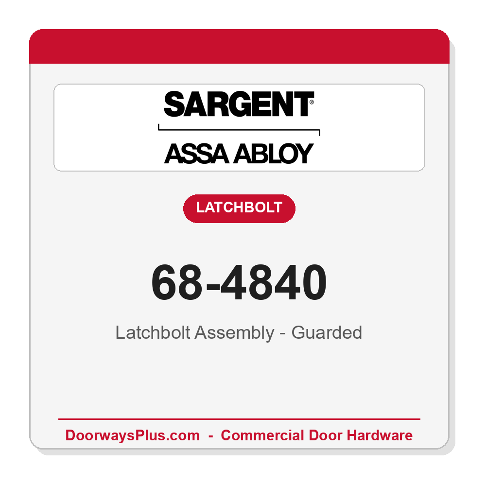 Sargent 68-4840 Latchbolt Assembly - Guarded