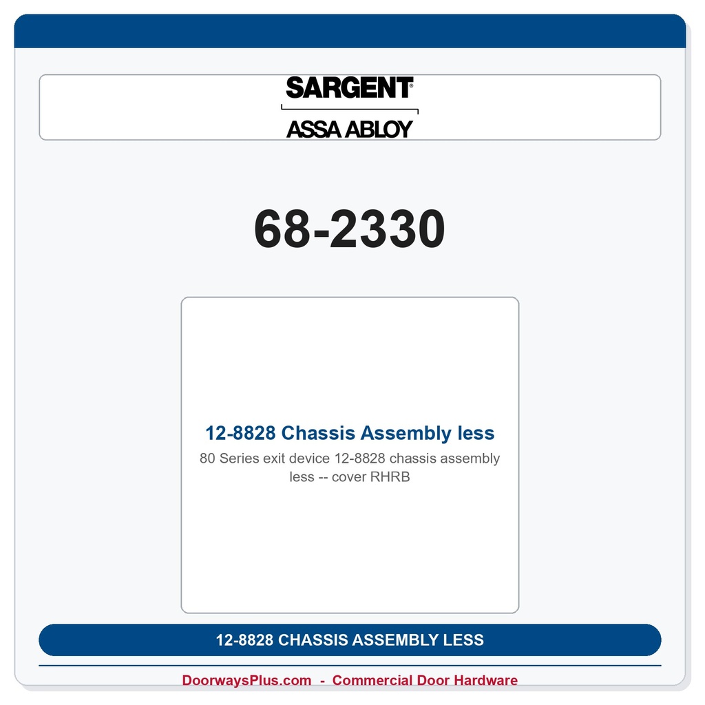Sargent 68-2330 12-8828 Chassis Assembly less cover RHRB