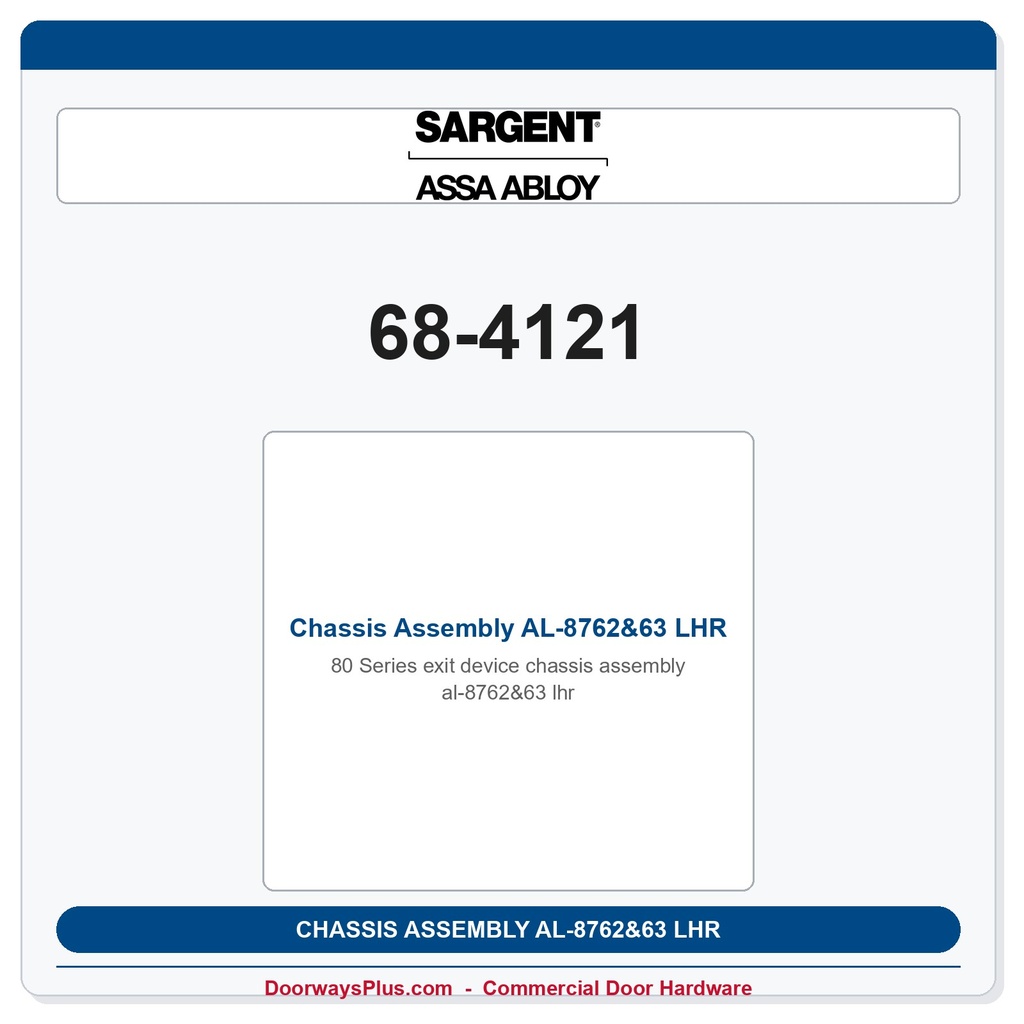 Sargent 68-4121 Chassis Assembly AL-8762&63 LHR