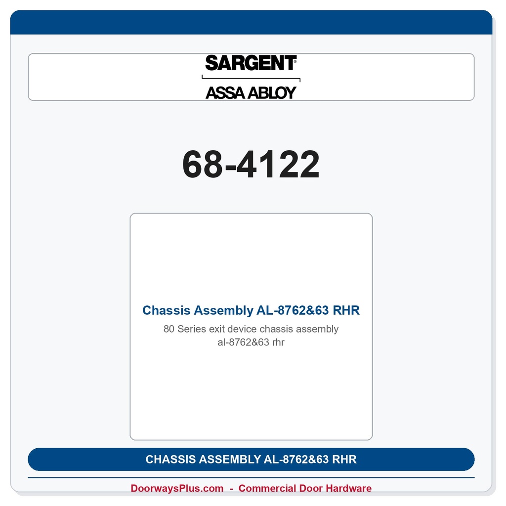 Sargent 68-4122 Chassis Assembly AL-8762&63 RHR