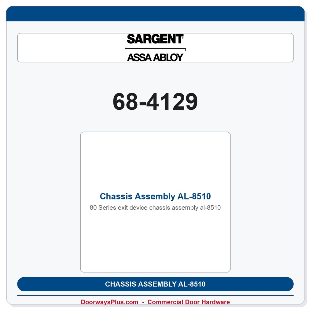 Sargent 68-4129 Chassis Assembly AL-8510