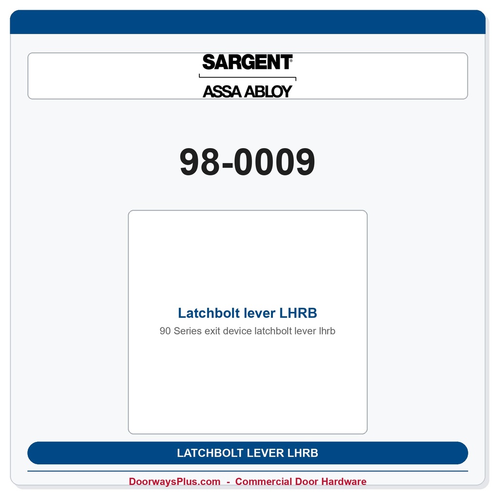 Sargent 98-0009 Latchbolt lever LHRB
