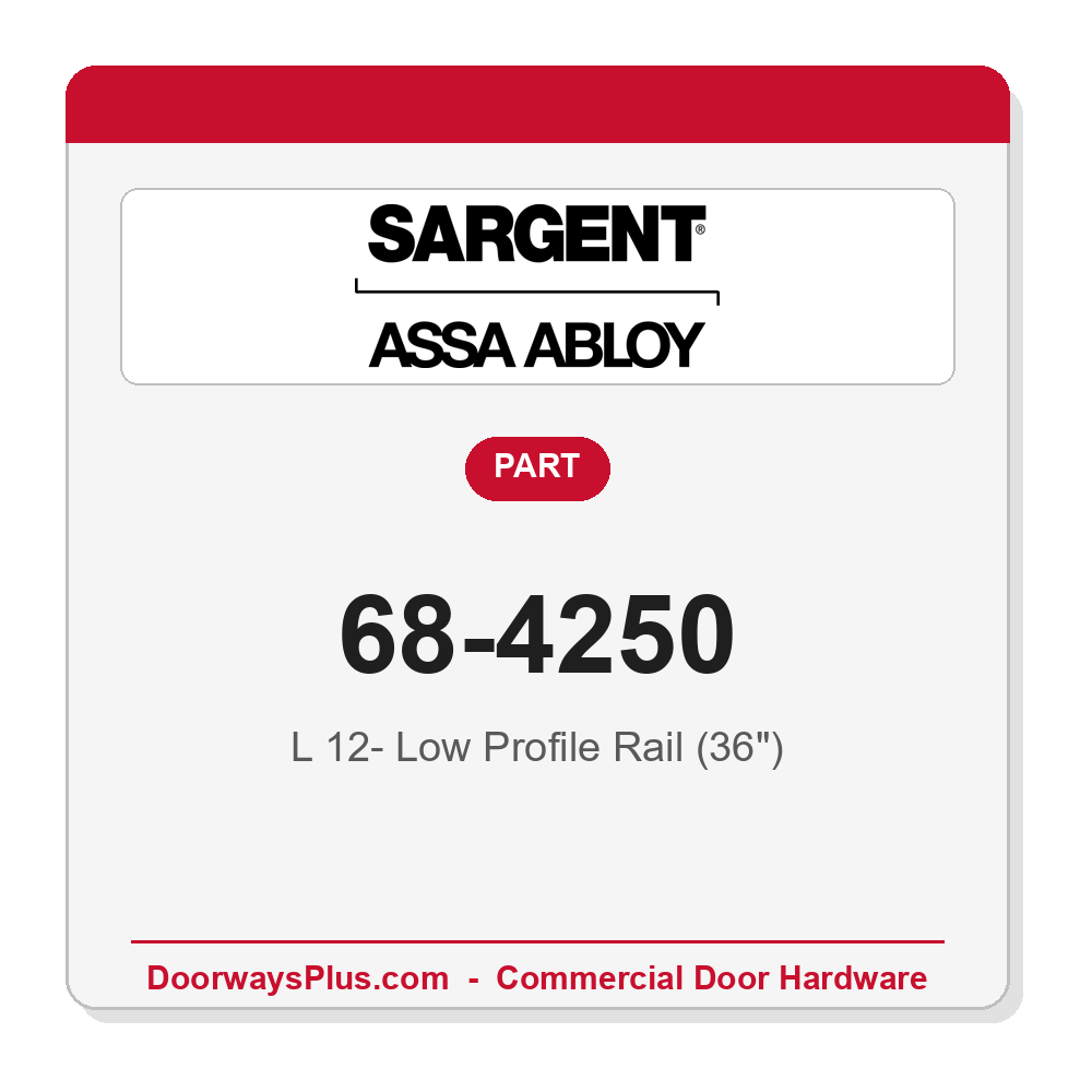 Sargent 68-4250 L 12- Low Profile Rail (36")