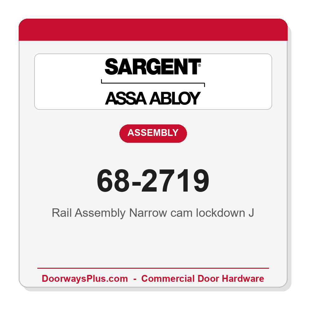 Sargent 68-2719 Rail Assembly Narrow cam lockdown J
