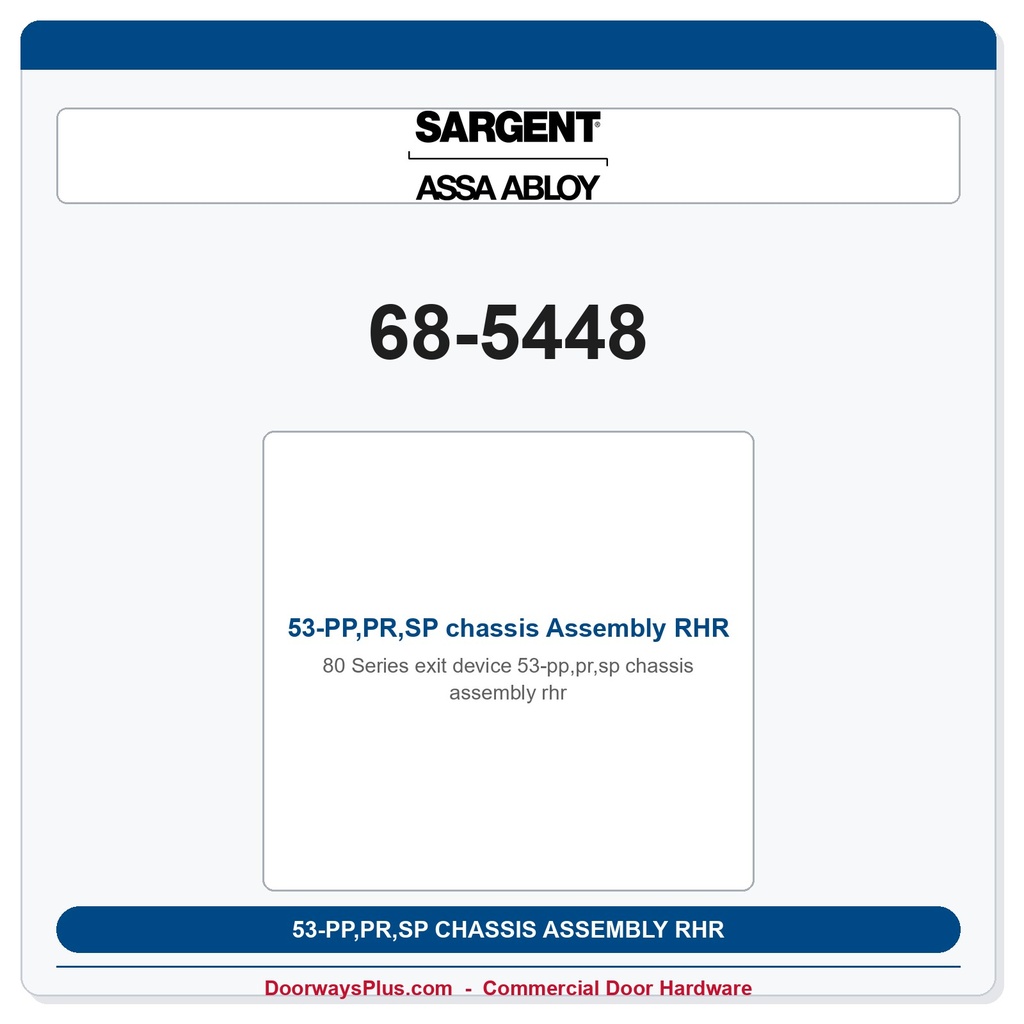 Sargent 68-5448 53-PP,PR,SP chassis Assembly RHR