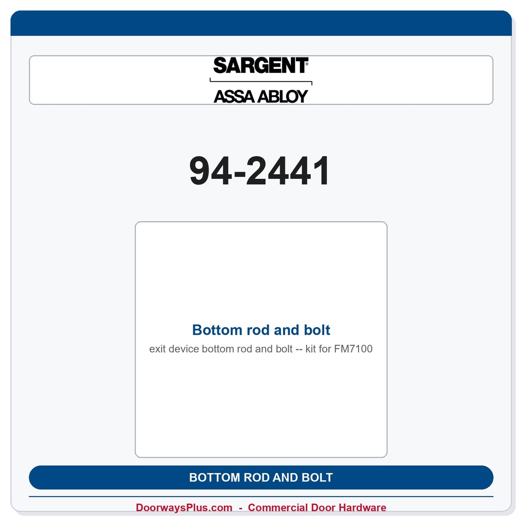Sargent 94-2441 Bottom rod and bolt kit for FM7100