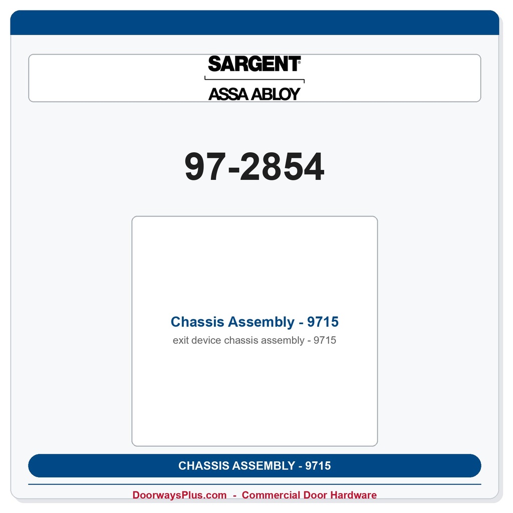 Sargent 97-2854 Chassis Assembly - 9715