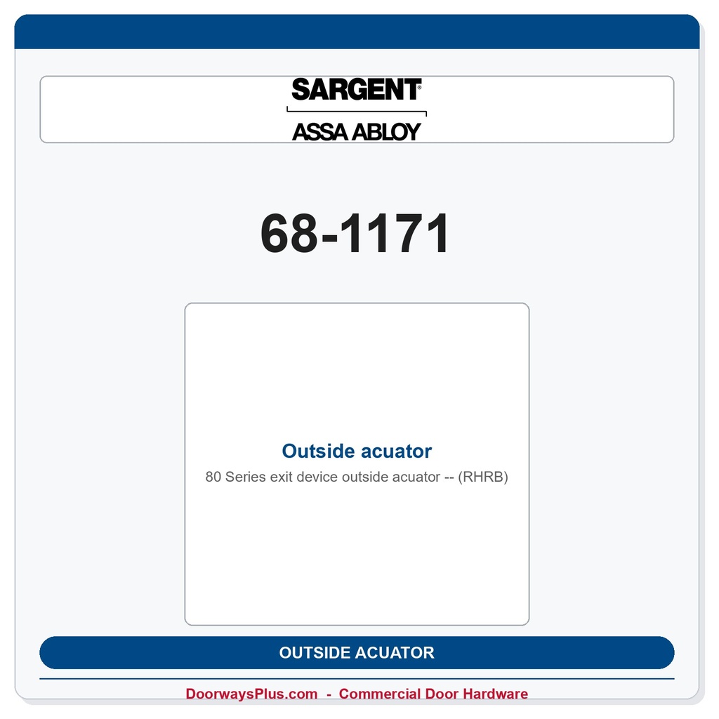 Sargent 68-1171 Outside acuator (RHRB)