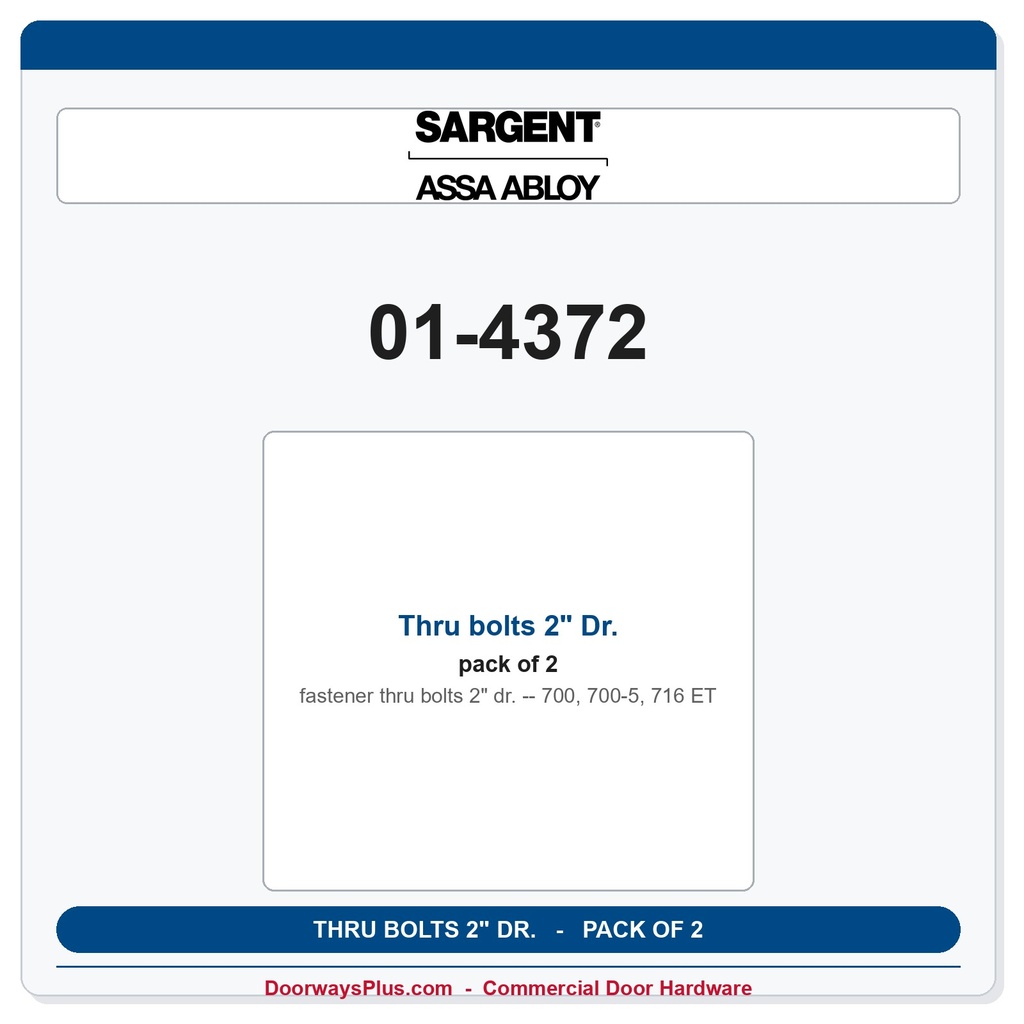 Sargent 01-4372 Thru bolts 2" Dr. 700, 700-5, 716 ET - Pack of 2