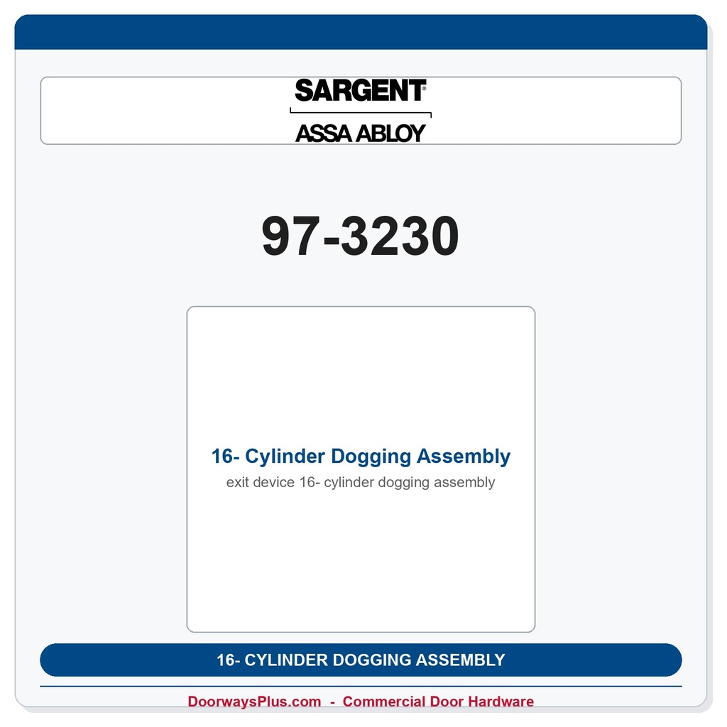 Sargent 97-3230 16- Cylinder Dogging Assembly