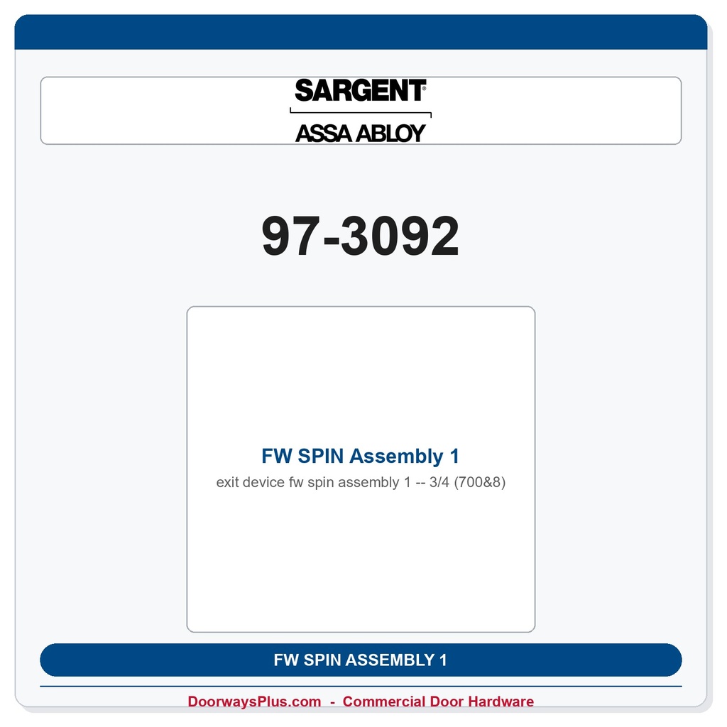 Sargent 97-3092 FW SPIN Assembly 1 3/4 (700&8)