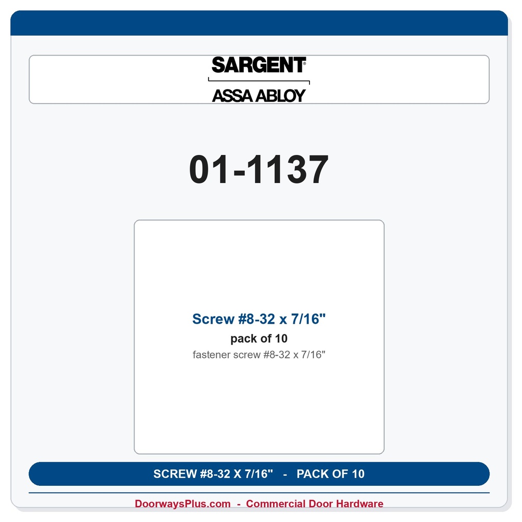 Sargent 01-1137 Screw #8-32 x 7/16" - Pack of 10