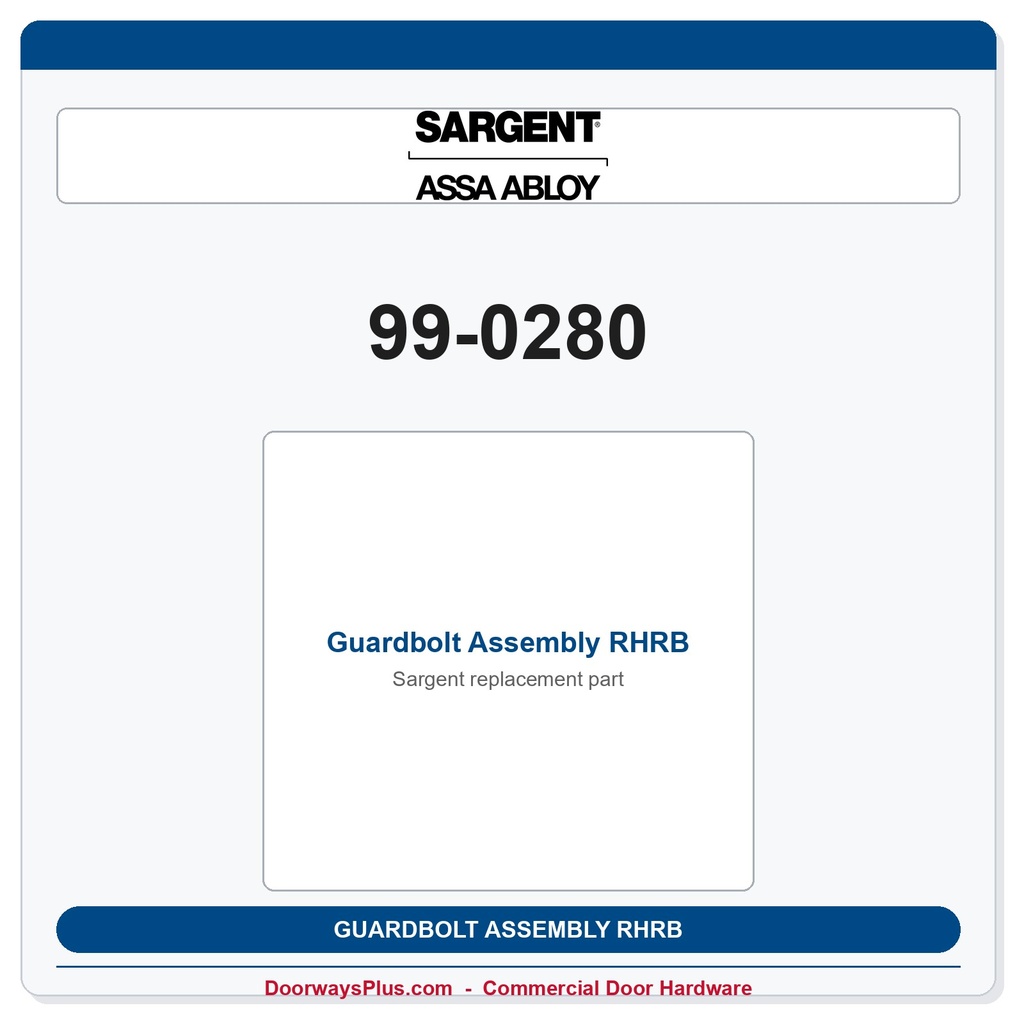 Sargent 99-0280 Guardbolt Assembly RHRB