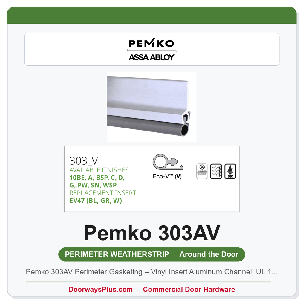 Pemko 303AV Perimeter Gasketing – Vinyl Insert Aluminum Channel, UL 10C Fire Rated