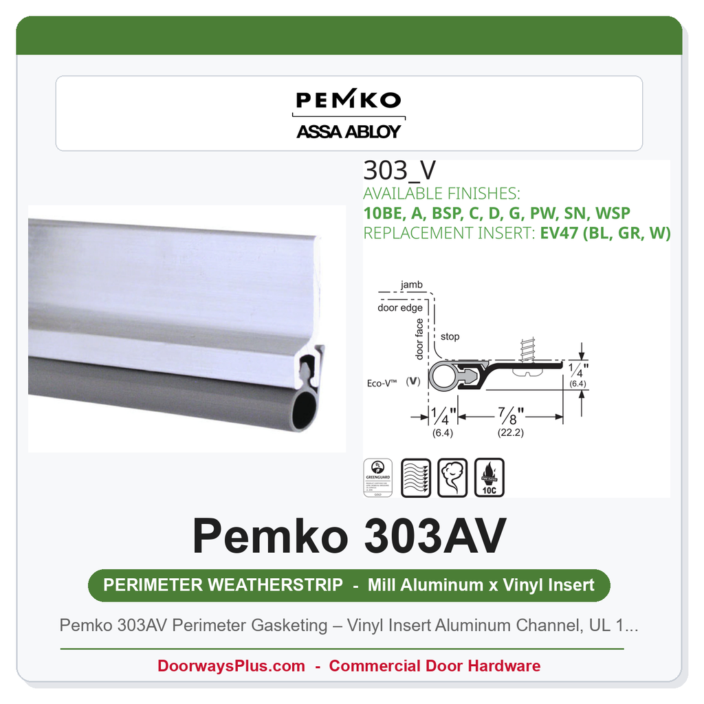 Pemko 303AV Perimeter Gasketing – Vinyl Insert Aluminum Channel, UL 10C Fire Rated