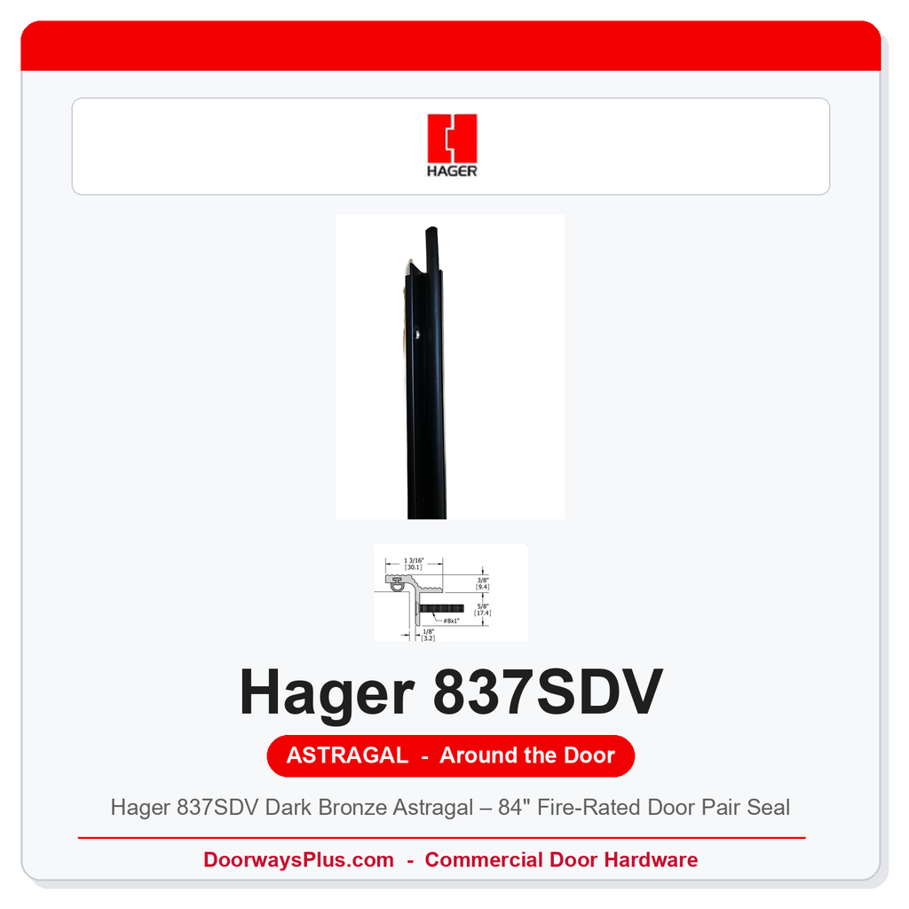 Hager 837SDV Dark Bronze Astragal – 84" Fire-Rated Door Pair Seal