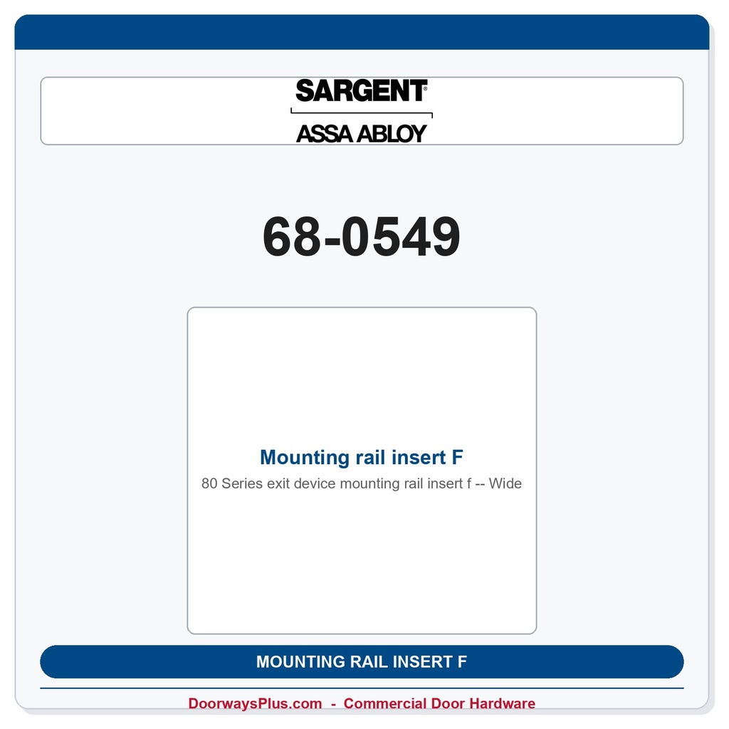 Sargent 68-0549 Mounting rail insert F - Wide