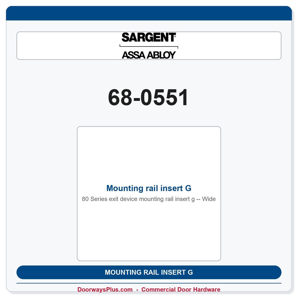 Sargent 68-0551 Mounting rail insert G - Wide
