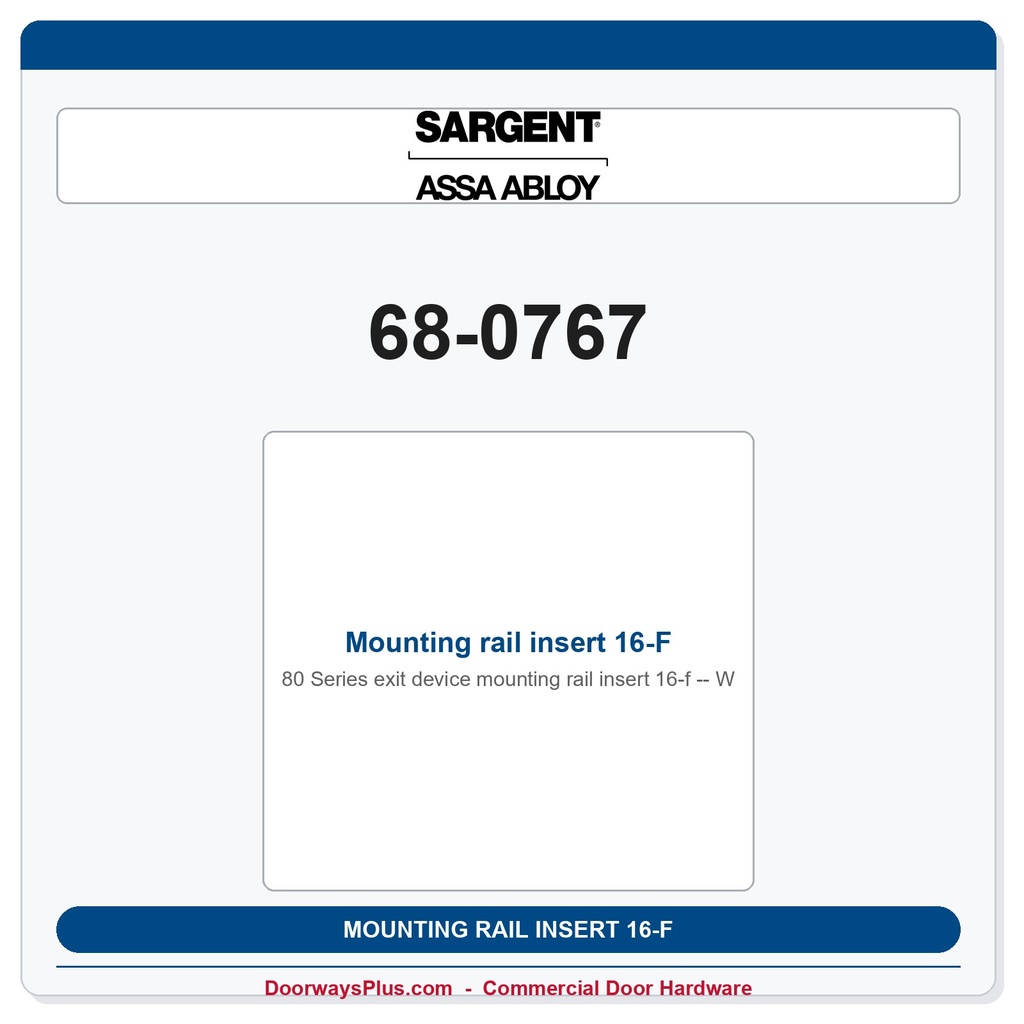 Sargent 68-0767 Mounting rail insert 16-F W
