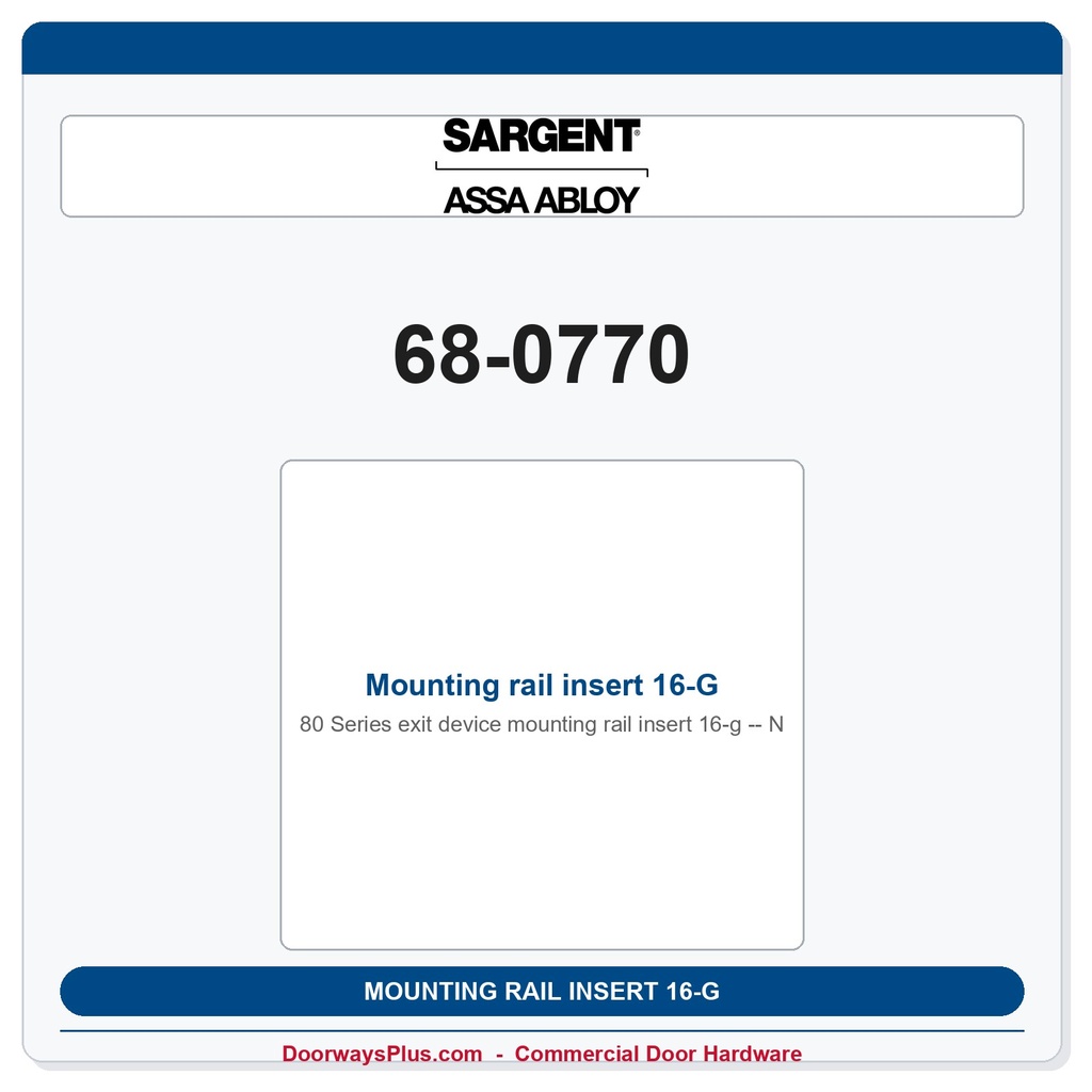 Sargent 68-0770 Mounting rail insert 16-G N