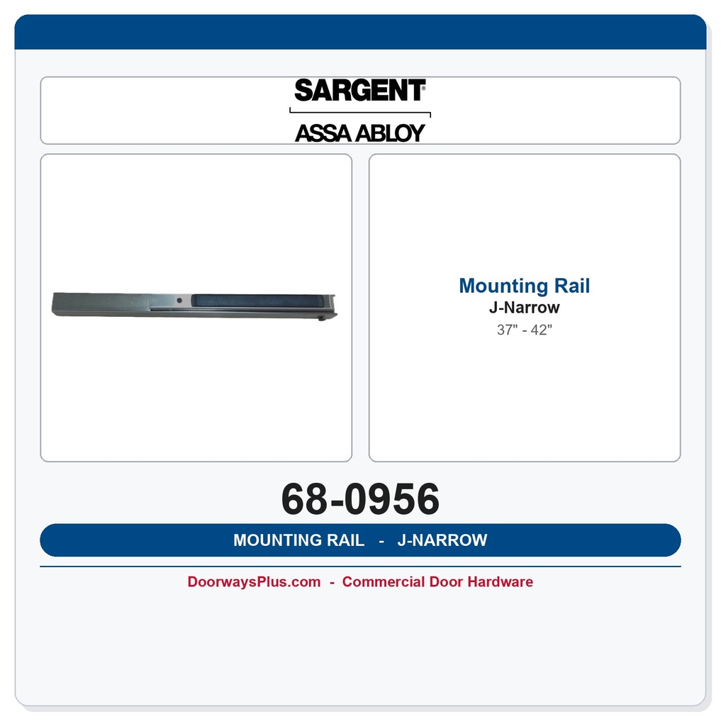 Sargent 68-0956 Mounting Rail J-Narrow