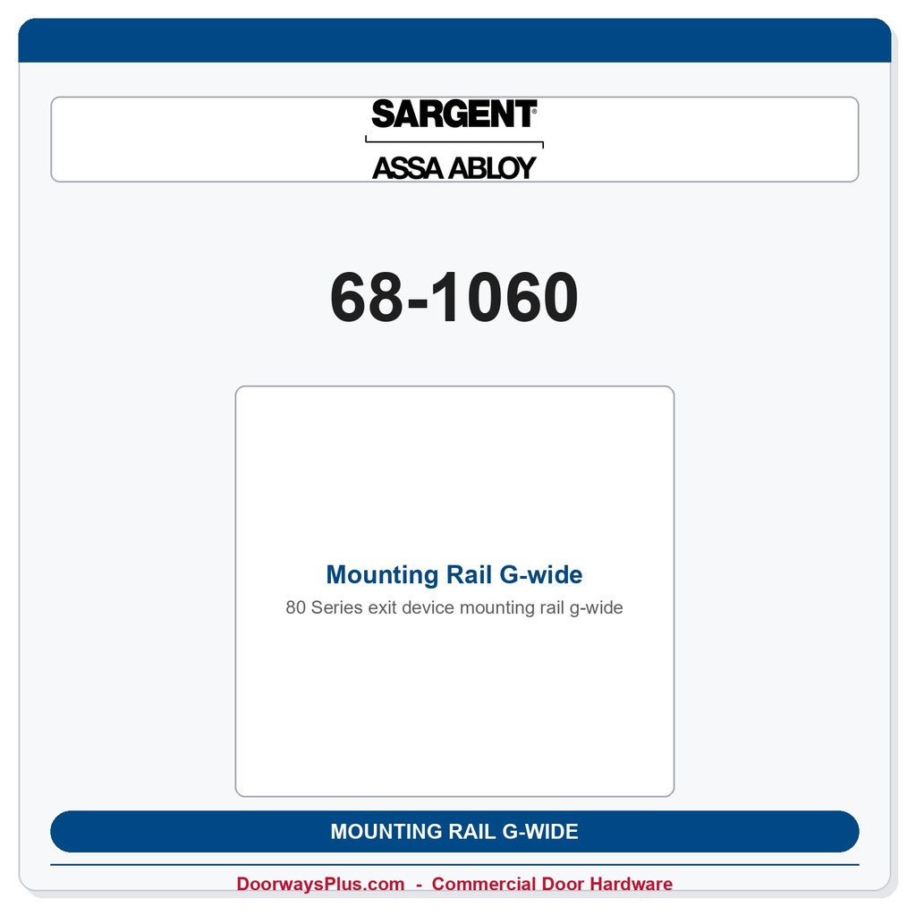 Sargent 68-1060 Mounting Rail G-wide