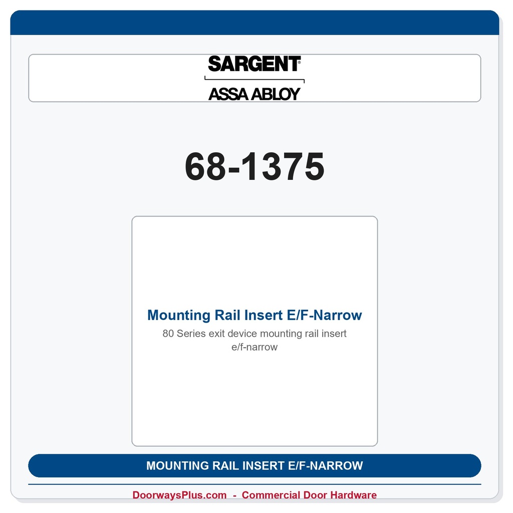 Sargent 68-1375 Mounting Rail Insert E/F-Narrow
