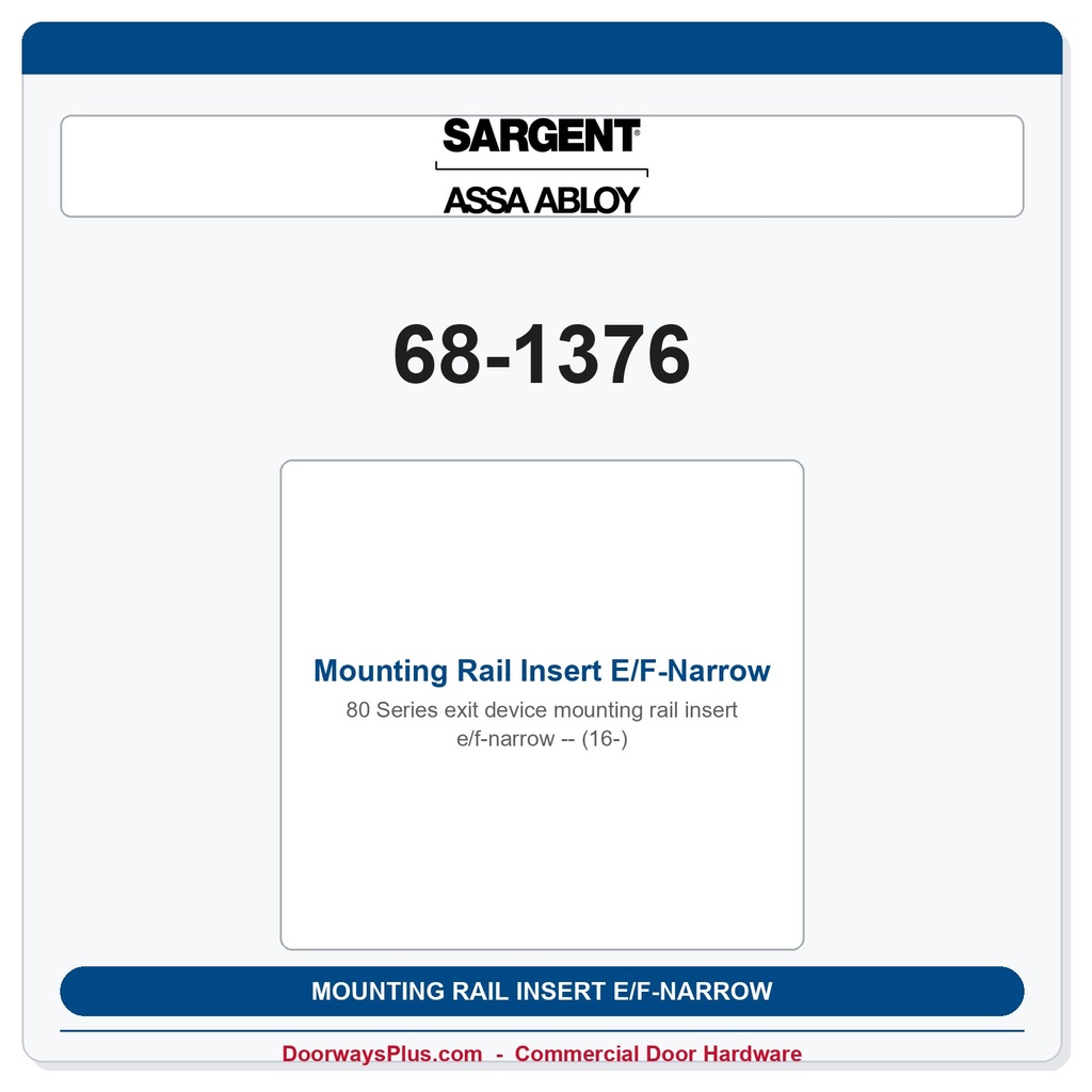 Sargent 68-1376 Mounting Rail Insert E/F-Narrow (16-)
