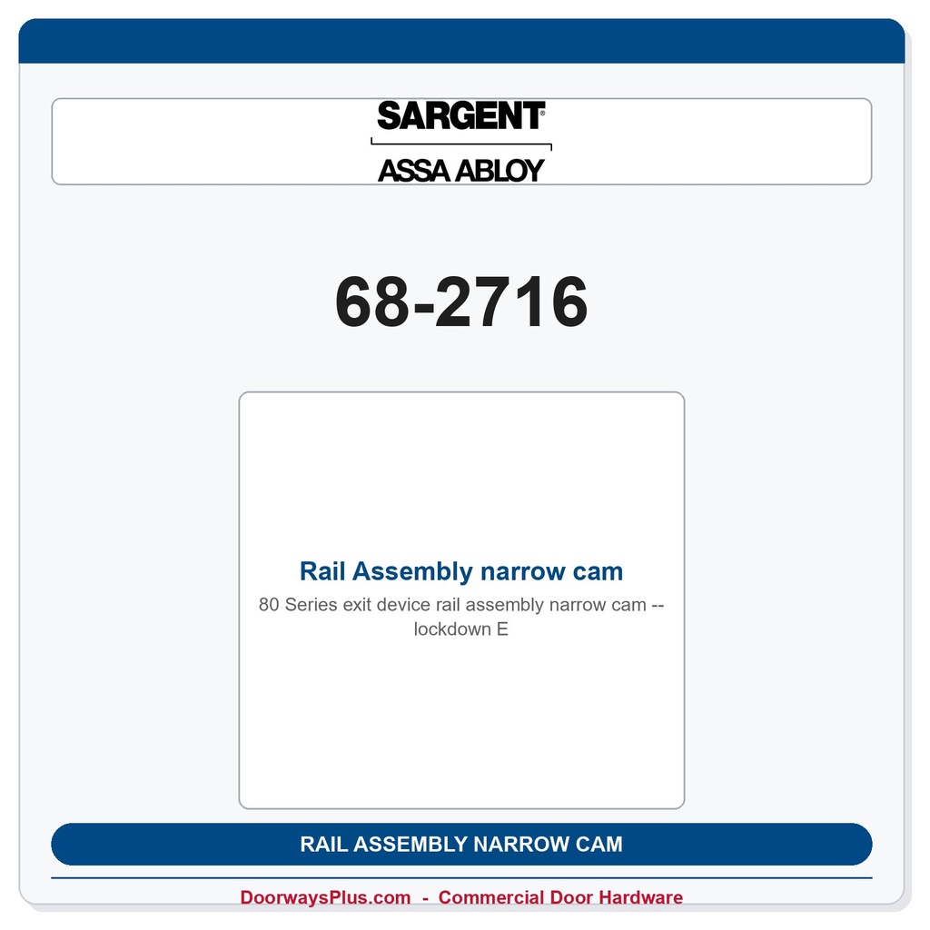 Sargent 68-2716 Rail Assembly narrow cam lockdown E