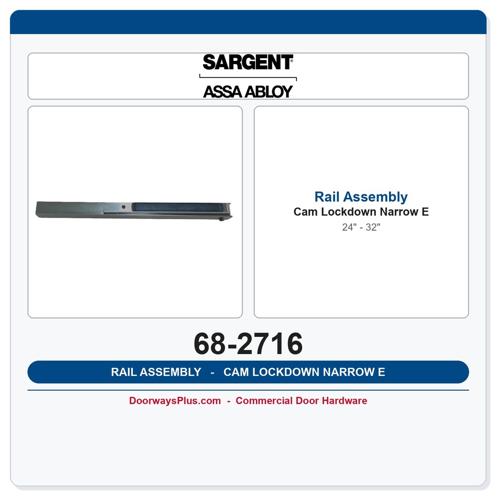 Sargent 68-2716 Rail Assembly narrow cam lockdown E