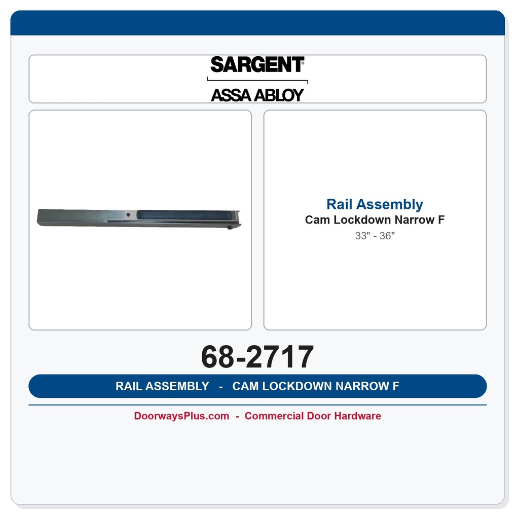 Sargent 68-2717 Rail Assembly narrow cam lockdown F