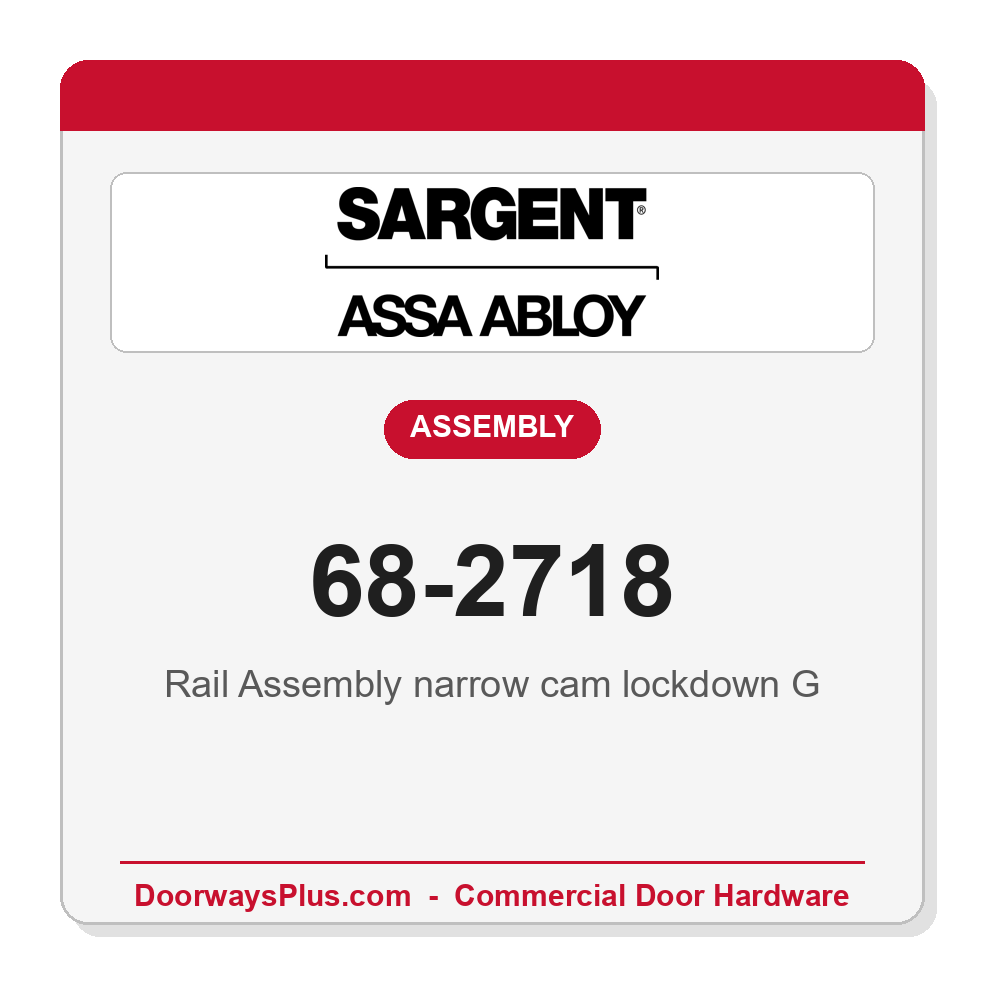 Sargent 68-2718 Rail Assembly narrow cam lockdown G