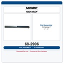 Sargent 68-2906 19- Rail Assembly F Narrow (33" - 36")