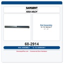 Sargent 68-2914 12-19- Rail Assembly F Narrow (33" - 36")