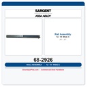 Sargent 68-2926 12-19- Rail Assembly E Wide (24" - 32")