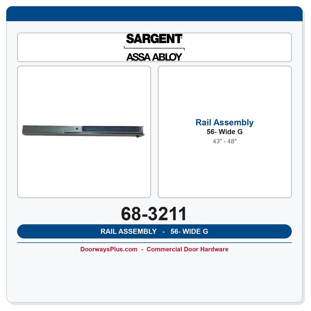 Sargent 68-3211 56-86/87/88/89 Rail Assembly G- Wide