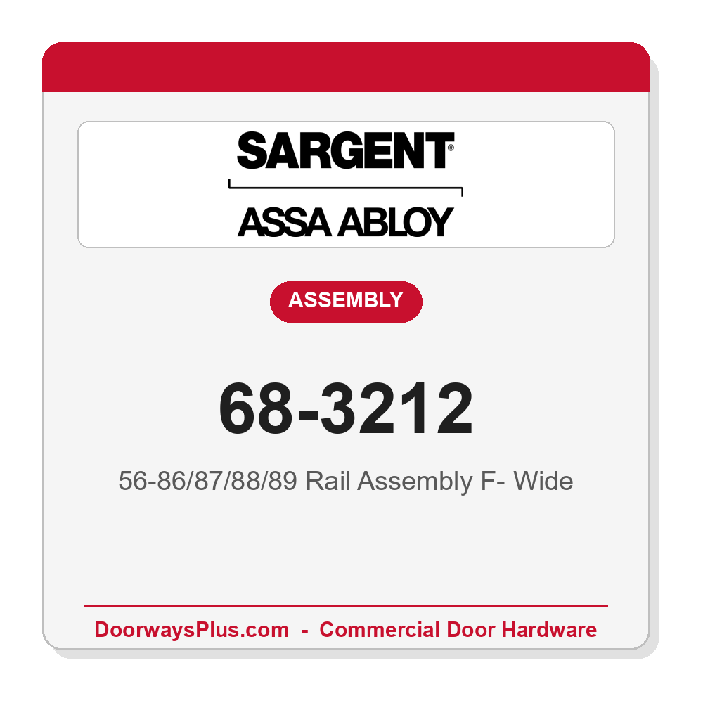 Sargent 68-3212 56-86/87/88/89 Rail Assembly F- Wide