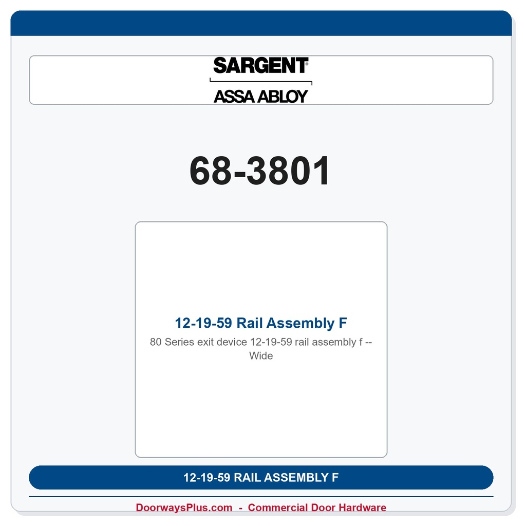 Sargent 68-3801 12-19-59 Rail Assembly F Wide