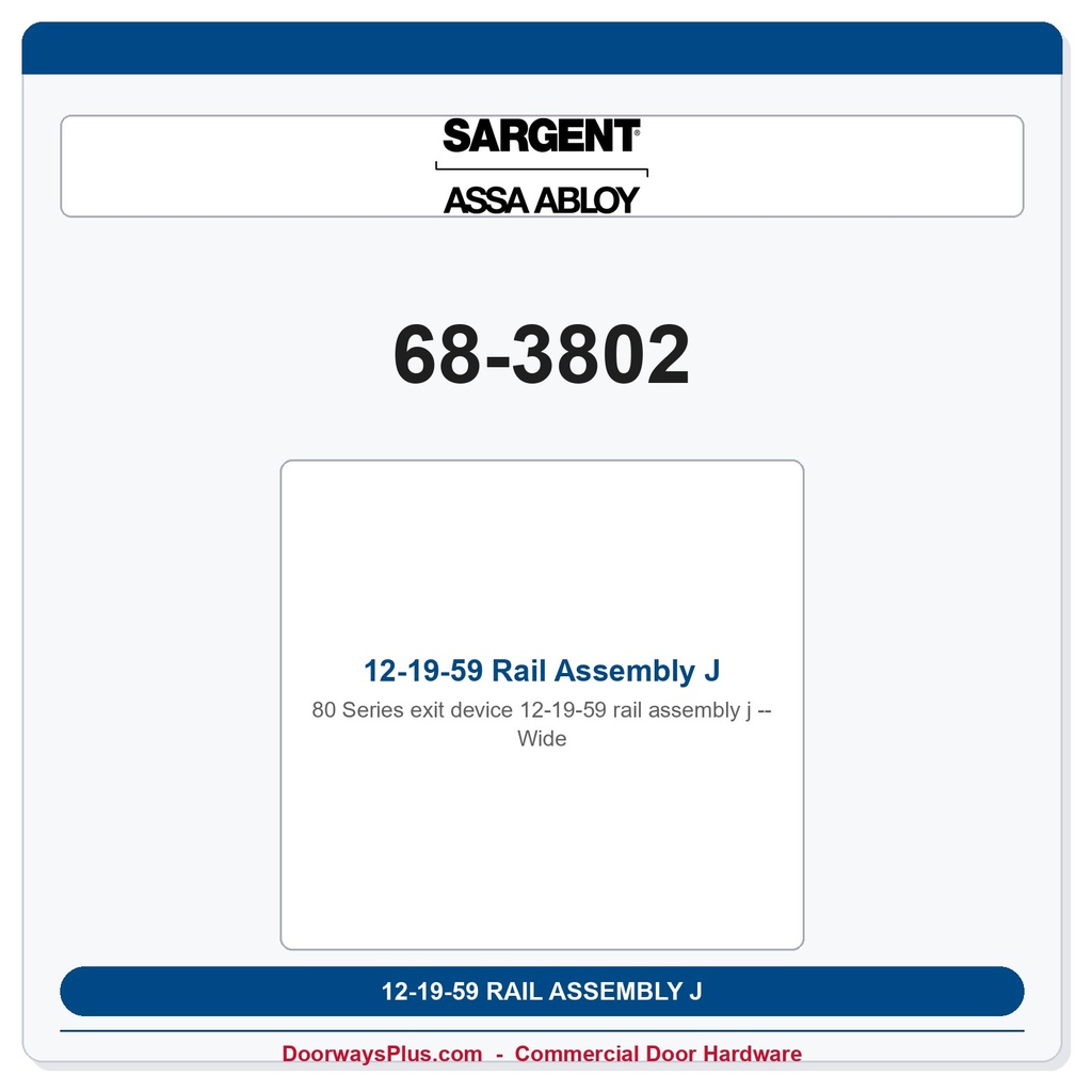 Sargent 68-3802 12-19-59 Rail Assembly J Wide