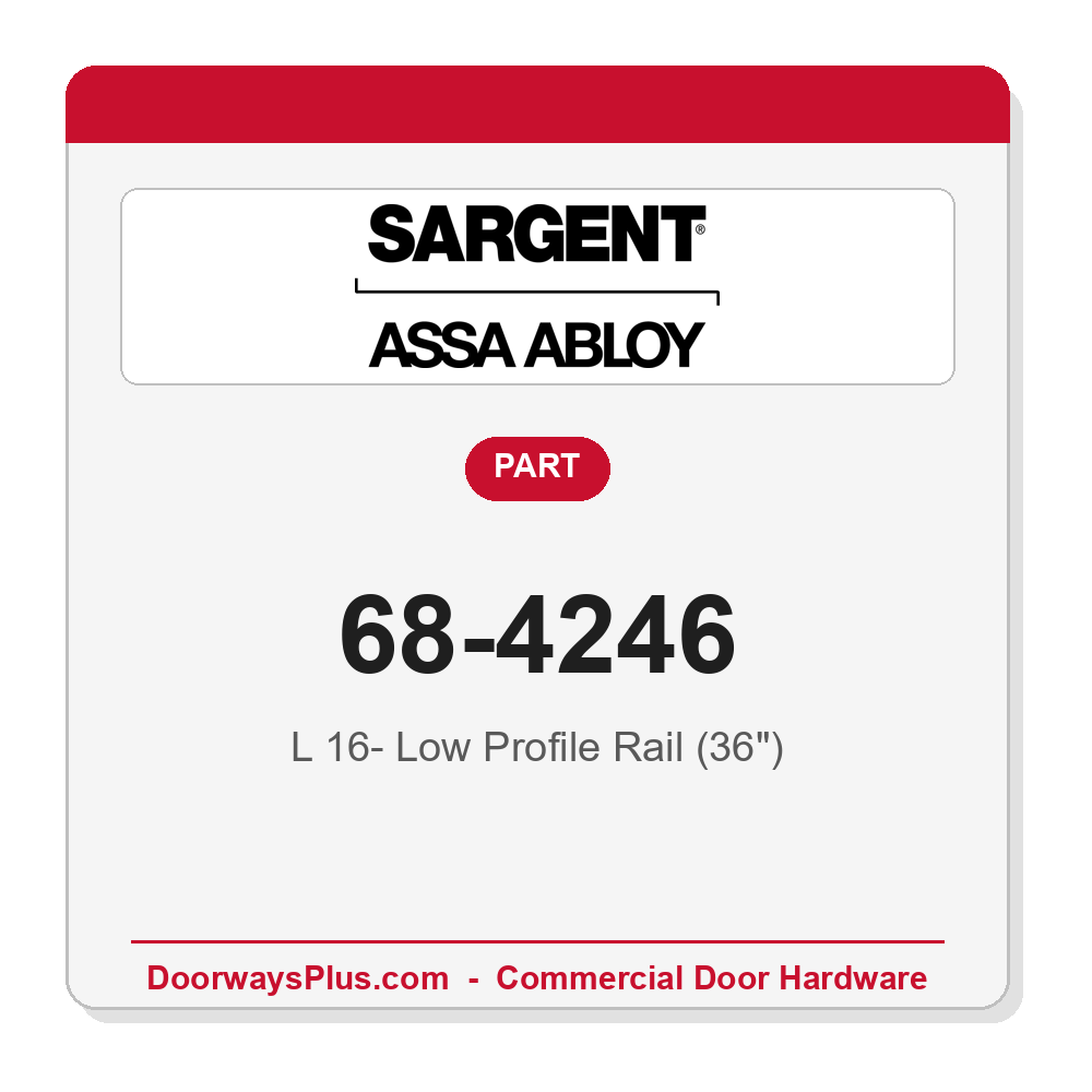 Sargent 68-4246 L 16- Low Profile Rail (36")