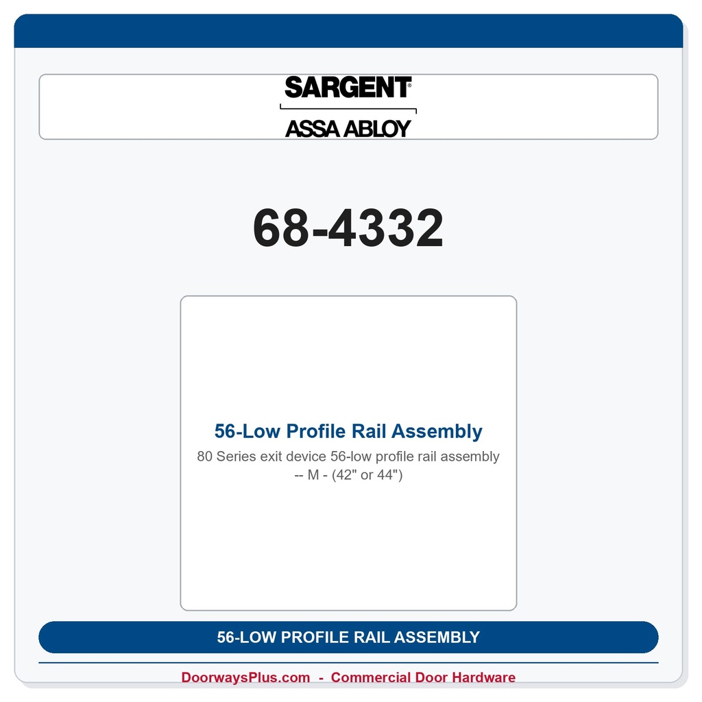 Sargent 68-4332 56-Low Profile Rail Assembly - M - (42" or 44")