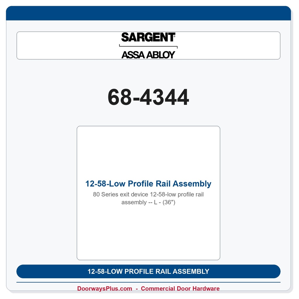 Sargent 68-4344 12-58-Low Profile Rail Assembly - L - (36")