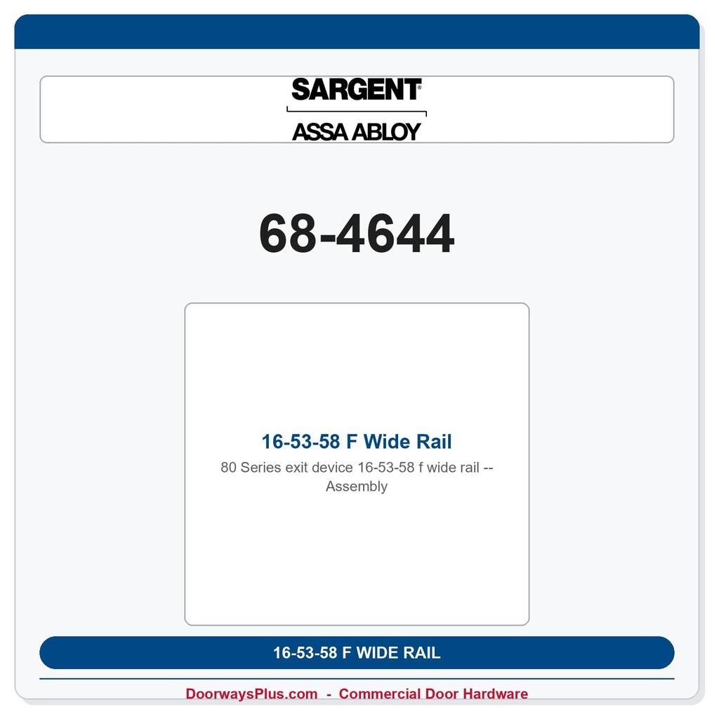 Sargent 68-4644 16-53-58 F Wide Rail Assembly